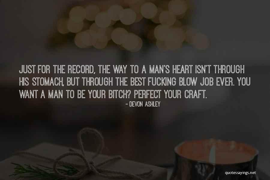 Just Want A Man Quotes By Devon Ashley Just Want A Man Quotes By Devon Ashley
