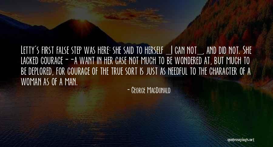 Just Want A Man Quotes By George MacDonald Just Want A Man Quotes By George MacDonald