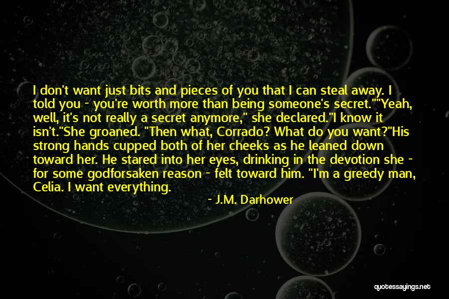 Just Want A Man Quotes By J.M. Darhower Just Want A Man Quotes By J.M. Darhower