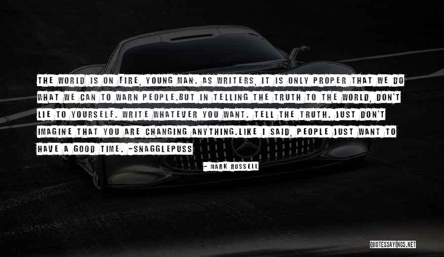 Just Want A Man Quotes By Mark Russell Just Want A Man Quotes By Mark Russell