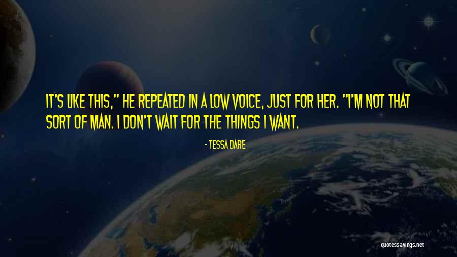 Just Want A Man Quotes By Tessa Dare Just Want A Man Quotes By Tessa Dare