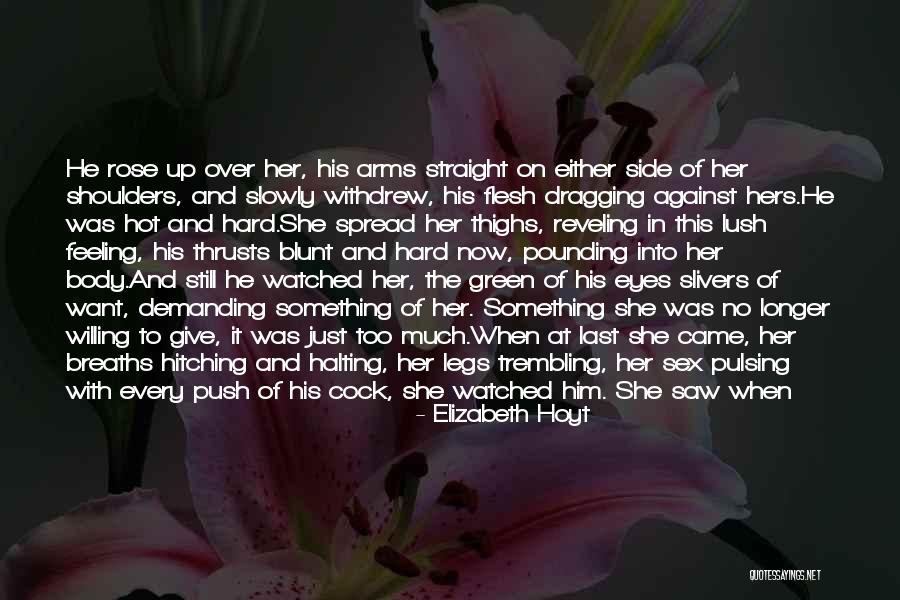 Just Want Him Back Quotes By Elizabeth Hoyt Just Want Him Back Quotes By Elizabeth Hoyt