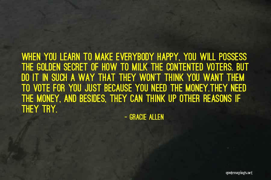 Just Want Make You Happy Quotes By Gracie Allen