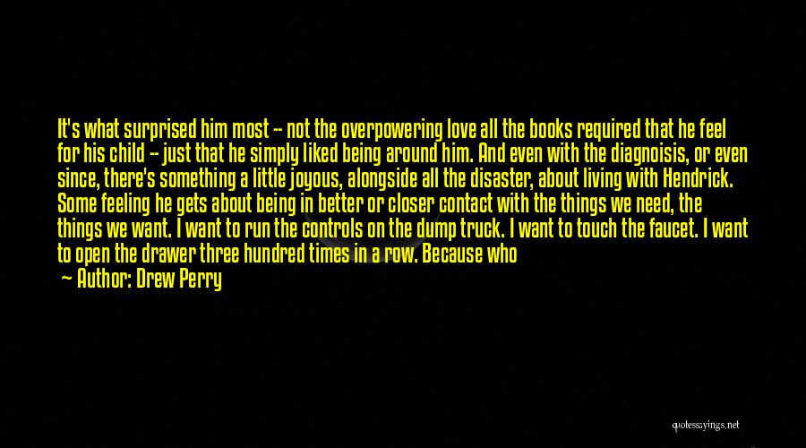 Just Want To Fall In Love Quotes By Drew Perry