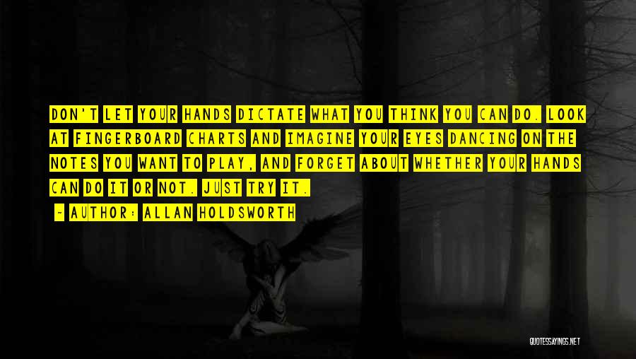 Just Want To Forget You Quotes By Allan Holdsworth
