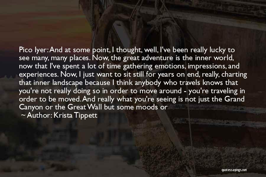 Just Want To Travel Quotes By Krista Tippett