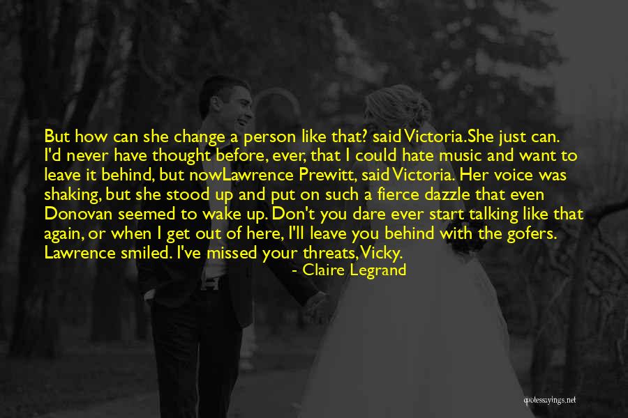 Just Want You Here Quotes By Claire Legrand