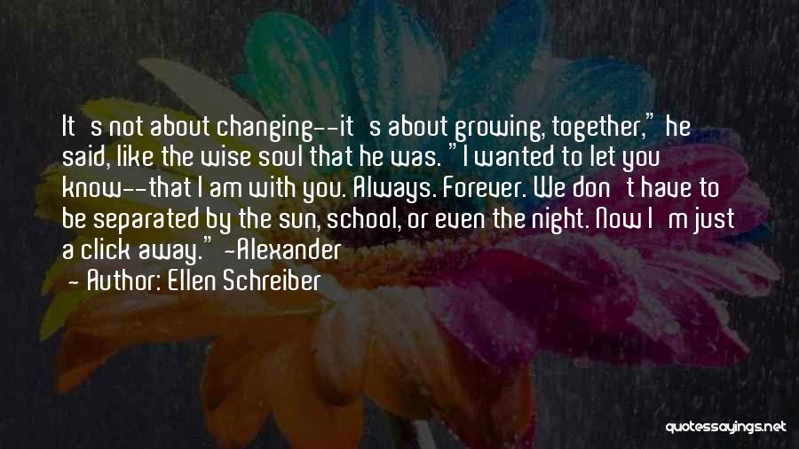 Just Wanted Let You Know Quotes By Ellen Schreiber