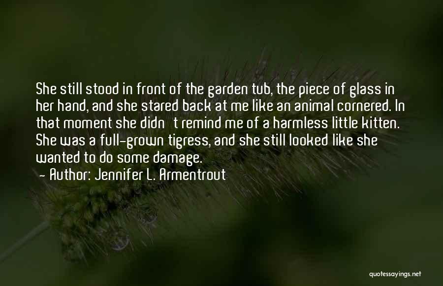 Just Wanted To Remind You Quotes By Jennifer L. Armentrout