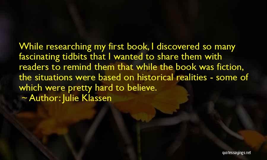 Just Wanted To Remind You Quotes By Julie Klassen