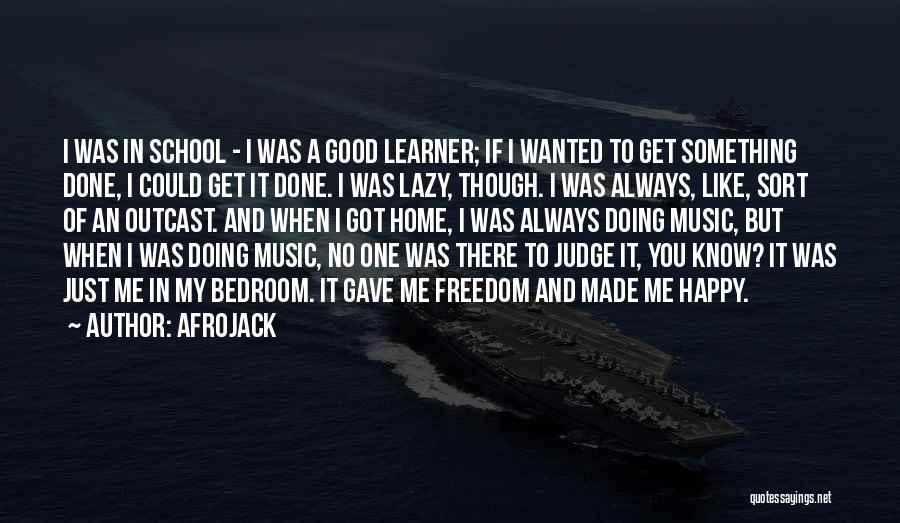 Just Wanted You To Know Quotes By Afrojack