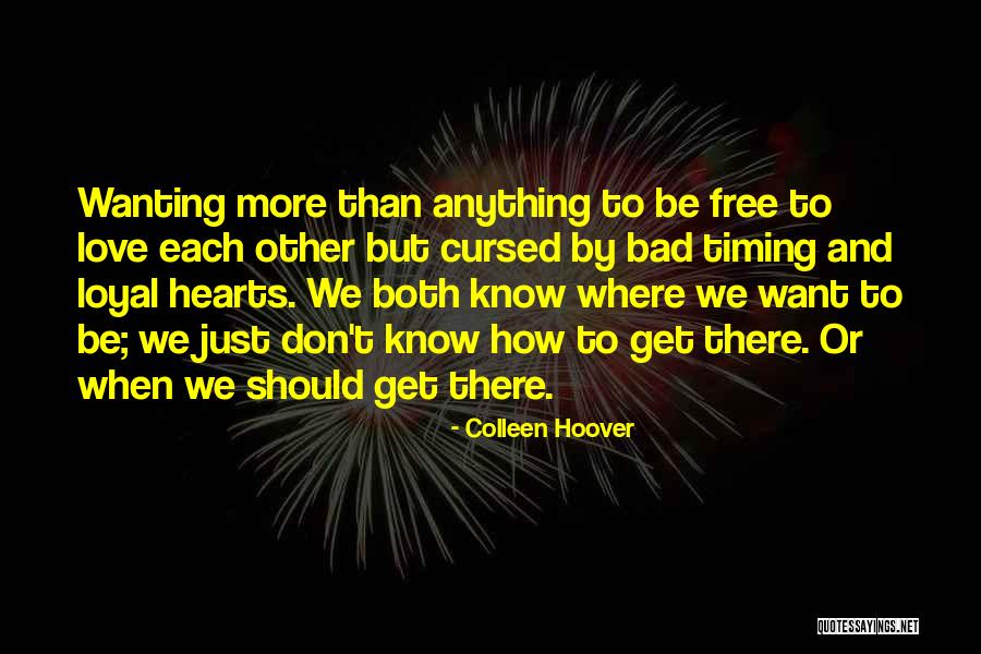 Just Wanting Love Quotes By Colleen Hoover Just Wanting Love Quotes By Colleen Hoover