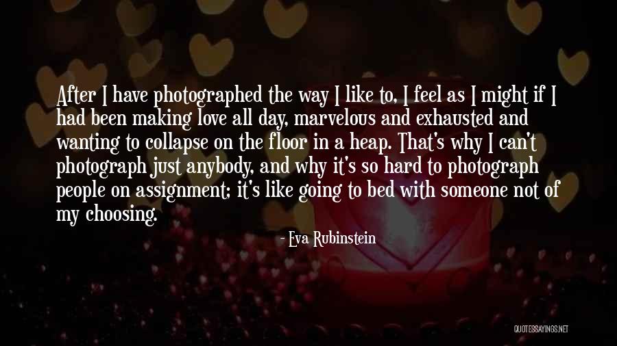 Just Wanting Love Quotes By Eva Rubinstein