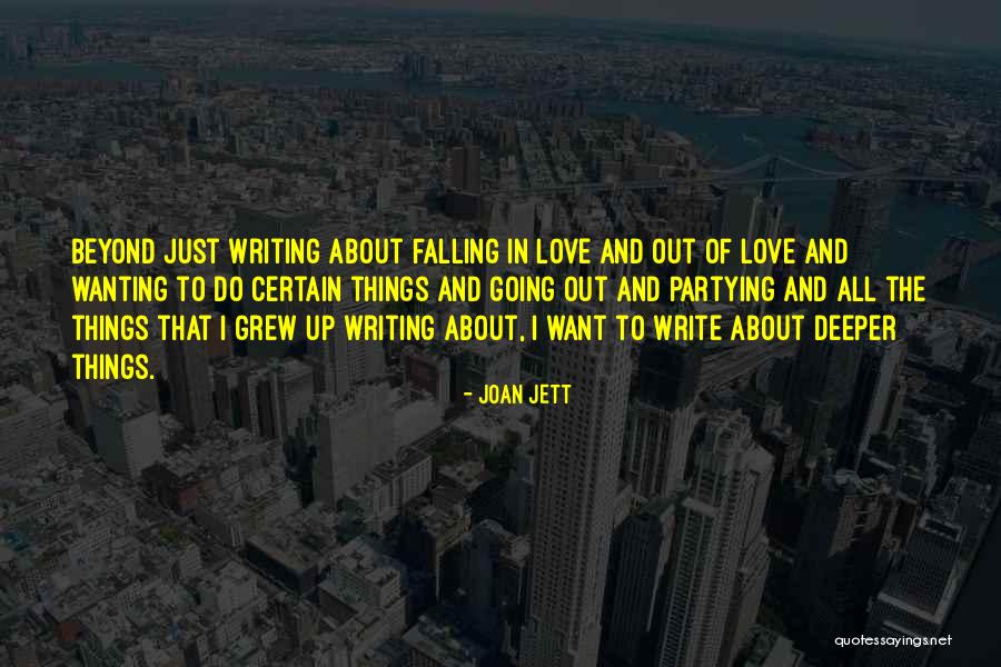 Just Wanting Love Quotes By Joan Jett