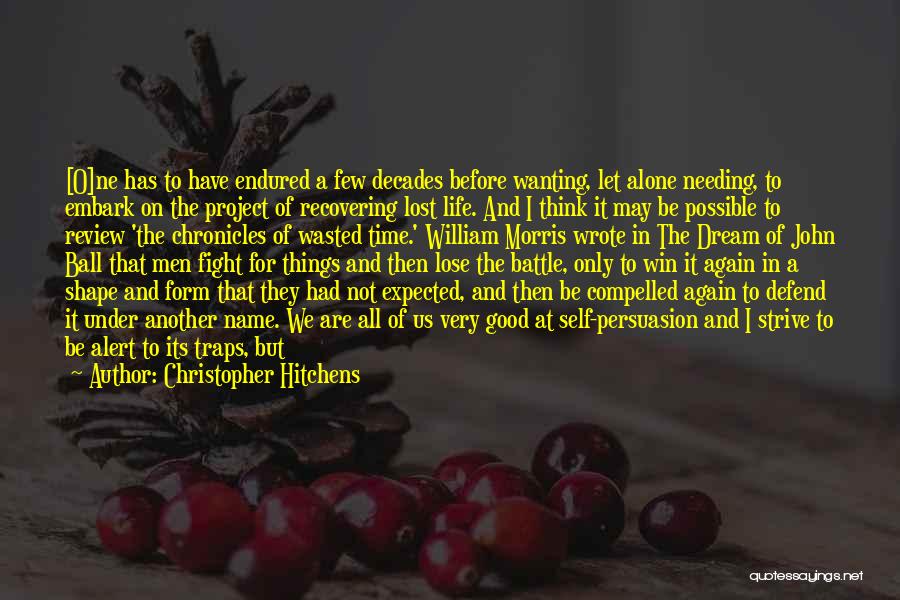 Just Wanting To Be Alone Quotes By Christopher Hitchens