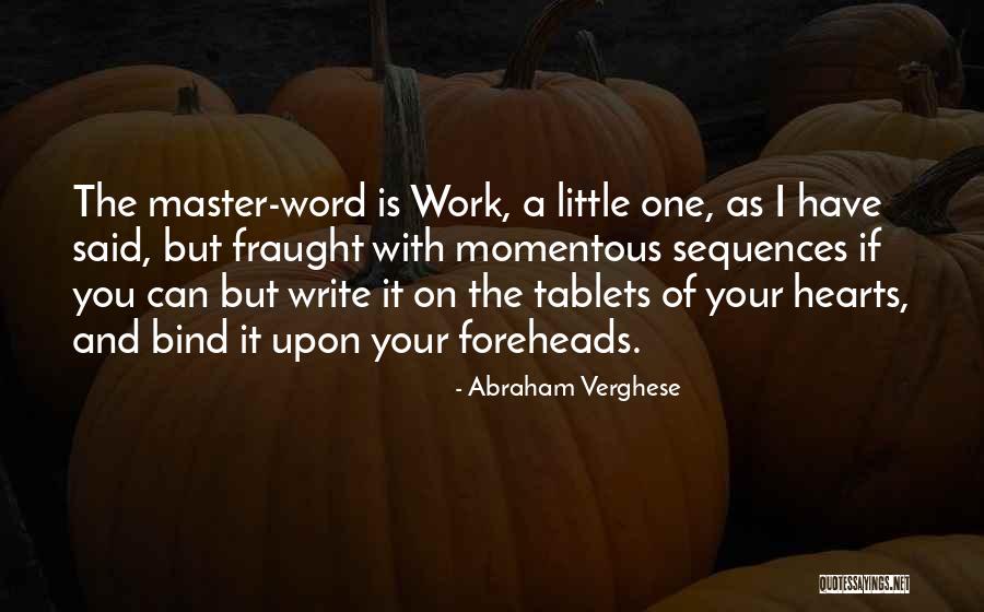 Just Wanting To Be Happy Again Quotes By Abraham Verghese Just Wanting To Be Happy Again Quotes By Abraham Verghese