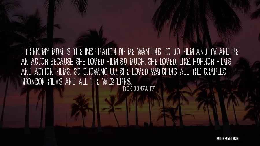 Just Wanting To Be Loved Quotes By Rick Gonzalez Just Wanting To Be Loved Quotes By Rick Gonzalez