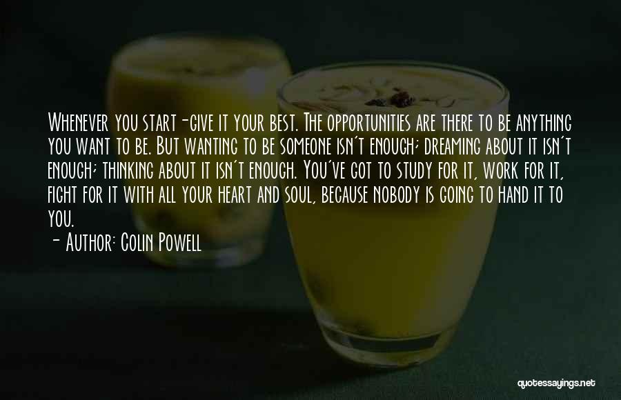 Just Wanting To Give Up Quotes By Colin Powell