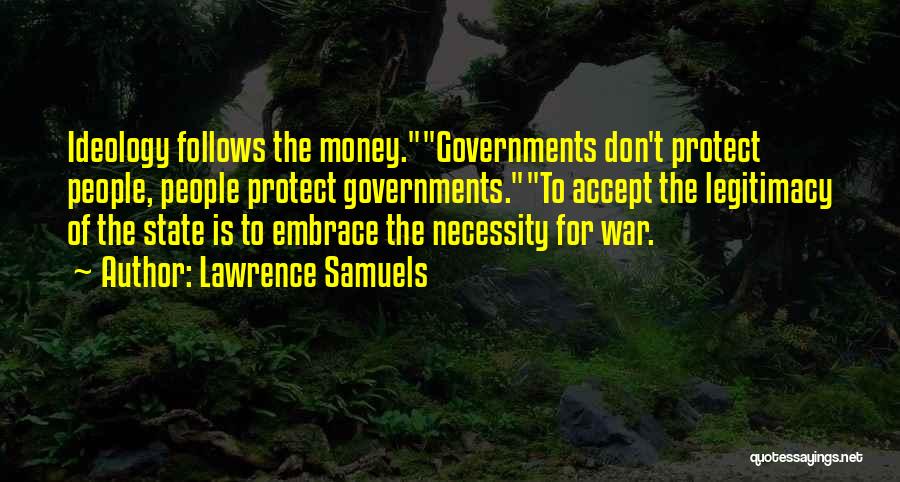 Just War Theory Quotes By Lawrence Samuels