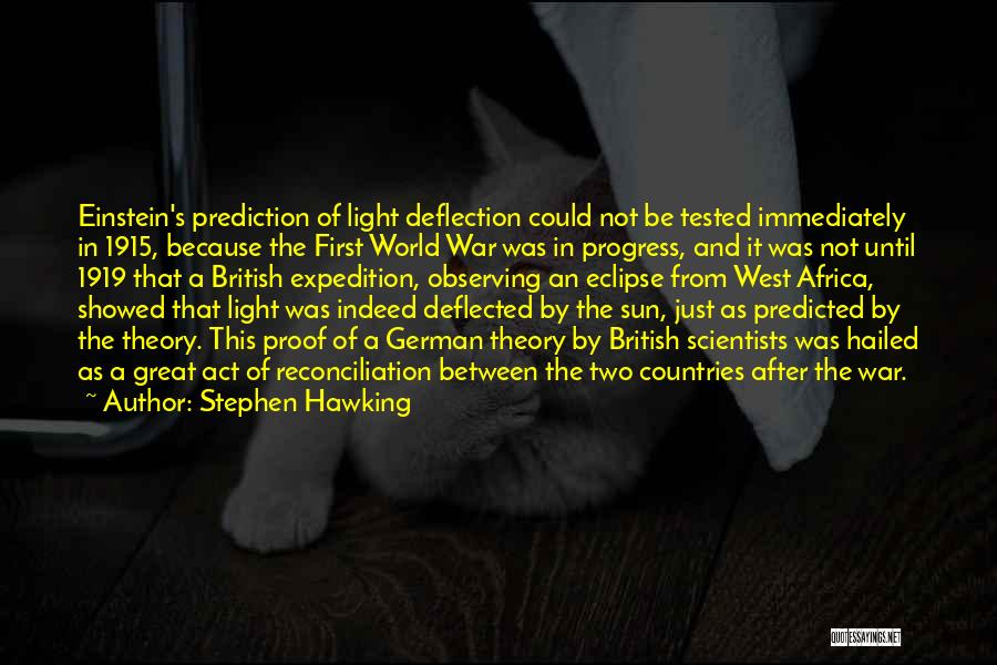 Just War Theory Quotes By Stephen Hawking