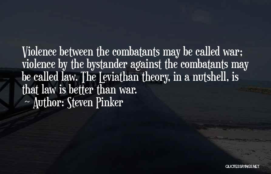 Just War Theory Quotes By Steven Pinker