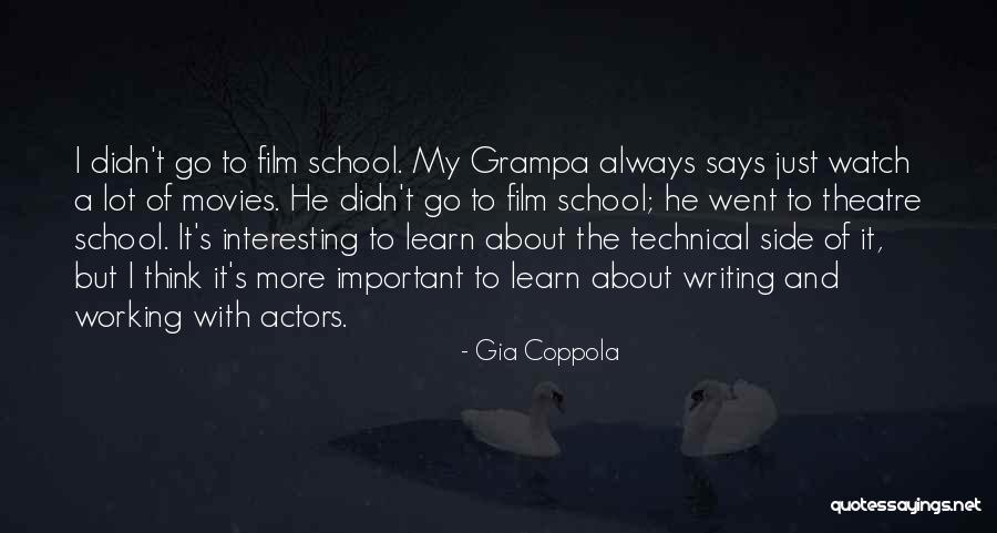Just Watch And Learn Quotes By Gia Coppola Just Watch And Learn Quotes By Gia Coppola