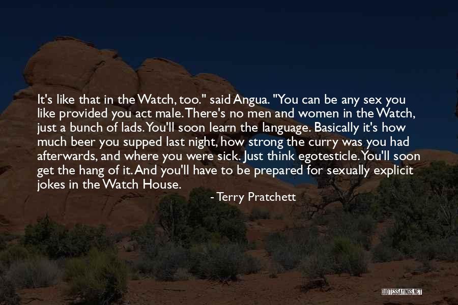 Just Watch And Learn Quotes By Terry Pratchett Just Watch And Learn Quotes By Terry Pratchett