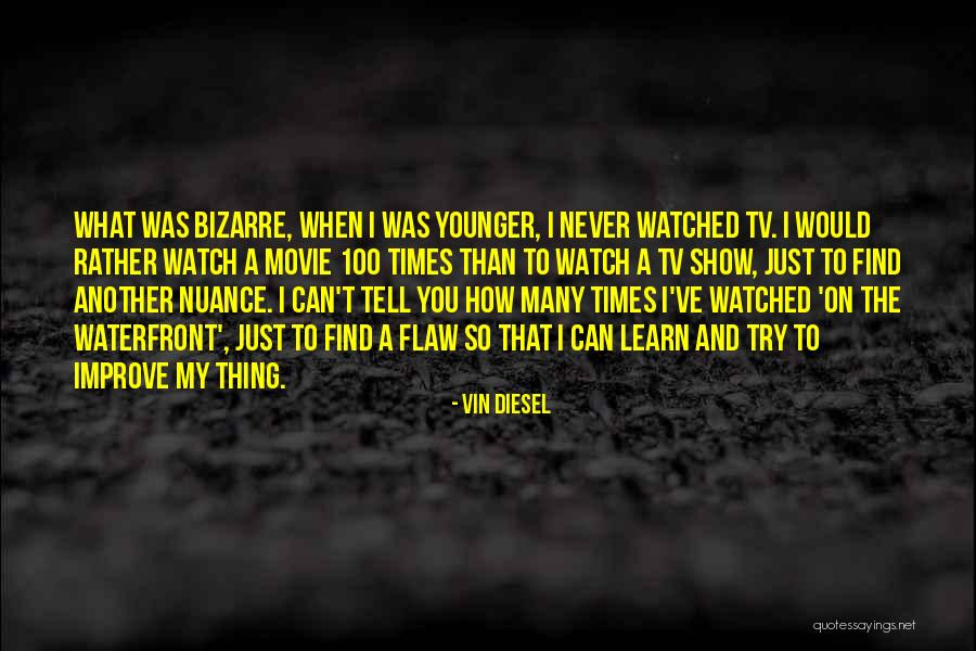 Just Watch And Learn Quotes By Vin Diesel Just Watch And Learn Quotes By Vin Diesel