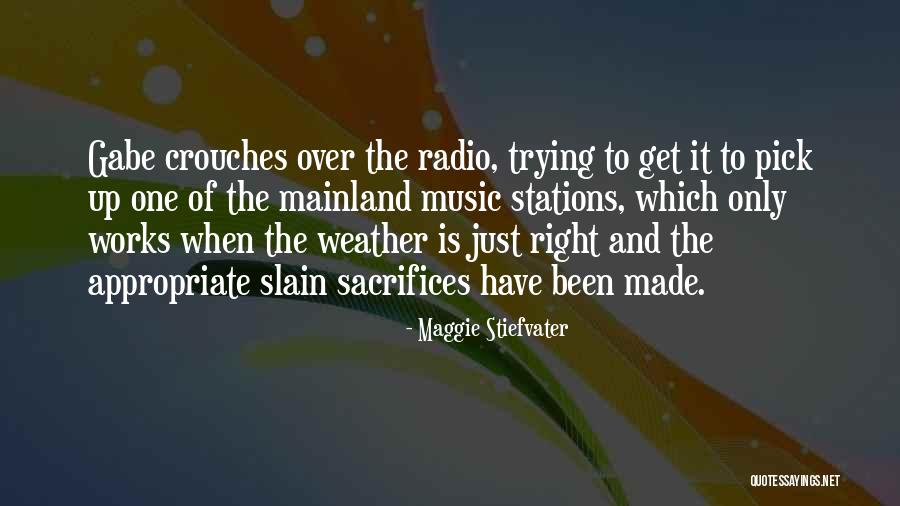 Just Weather Quotes By Maggie Stiefvater Just Weather Quotes By Maggie Stiefvater