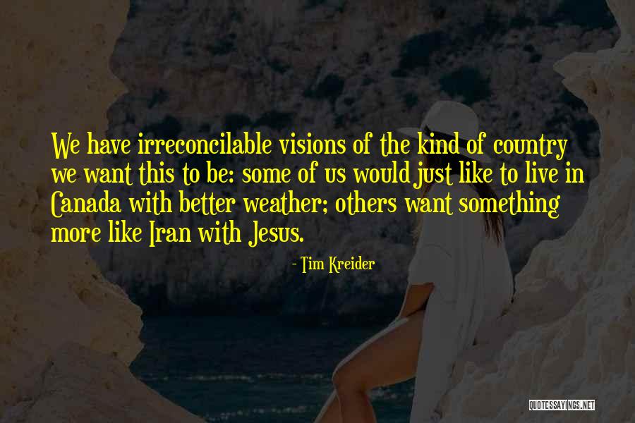 Just Weather Quotes By Tim Kreider Just Weather Quotes By Tim Kreider