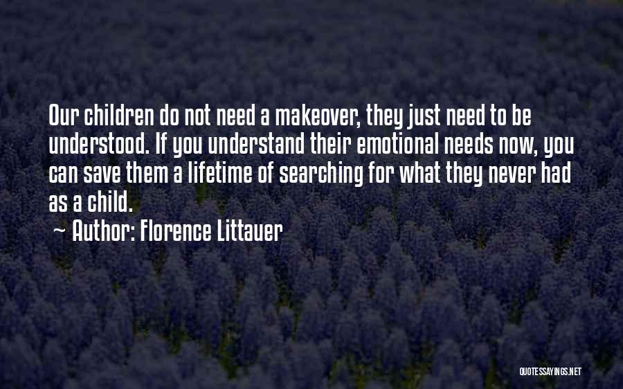 Just What You Need Quotes By Florence Littauer