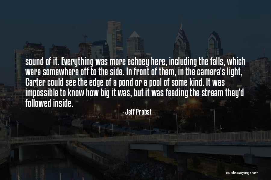 Just When Everything Is Going So Well Quotes By Jeff Probst