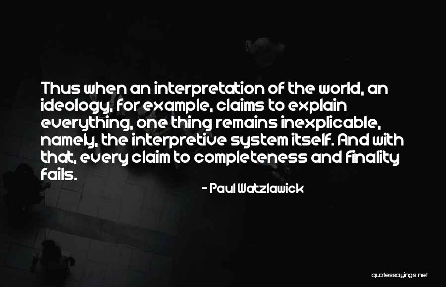 Just When Everything Is Going So Well Quotes By Paul Watzlawick