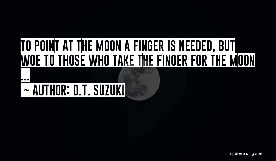 Just When I Needed You The Most Quotes By D.T. Suzuki