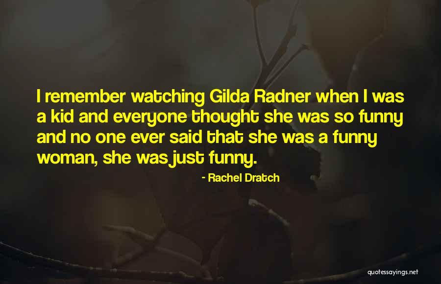 Just When I Thought Quotes By Rachel Dratch Just When I Thought Quotes By Rachel Dratch