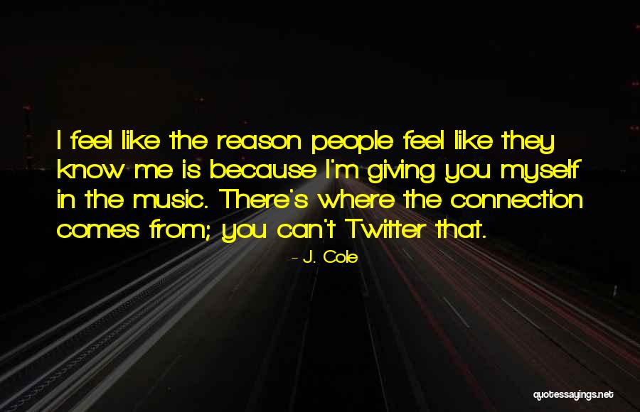 Just When You Feel Like Giving Up Quotes By J. Cole Just When You Feel Like Giving Up Quotes By J. Cole