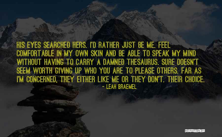 Just When You Feel Like Giving Up Quotes By Leah Braemel Just When You Feel Like Giving Up Quotes By Leah Braemel