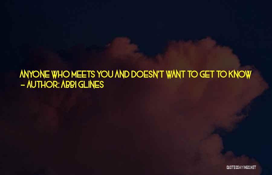 Just When You Thought Life Quotes By Abbi Glines