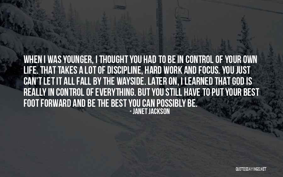 Just When You Thought Life Quotes By Janet Jackson Just When You Thought Life Quotes By Janet Jackson