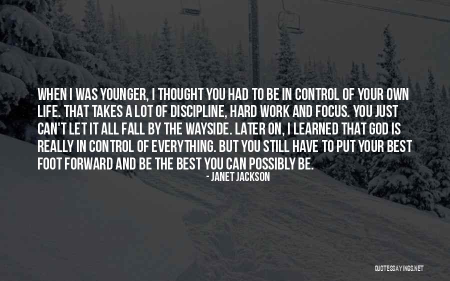 Just When You Thought Life Quotes By Janet Jackson