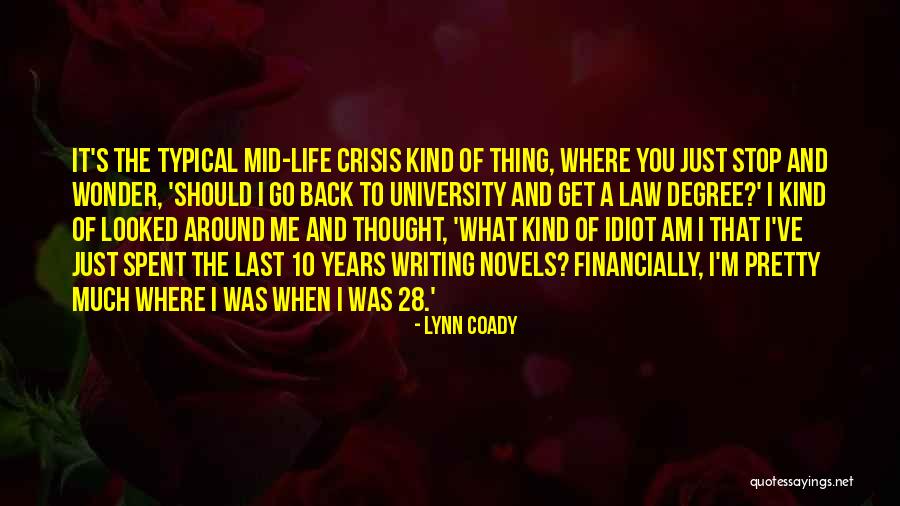 Just When You Thought Life Quotes By Lynn Coady