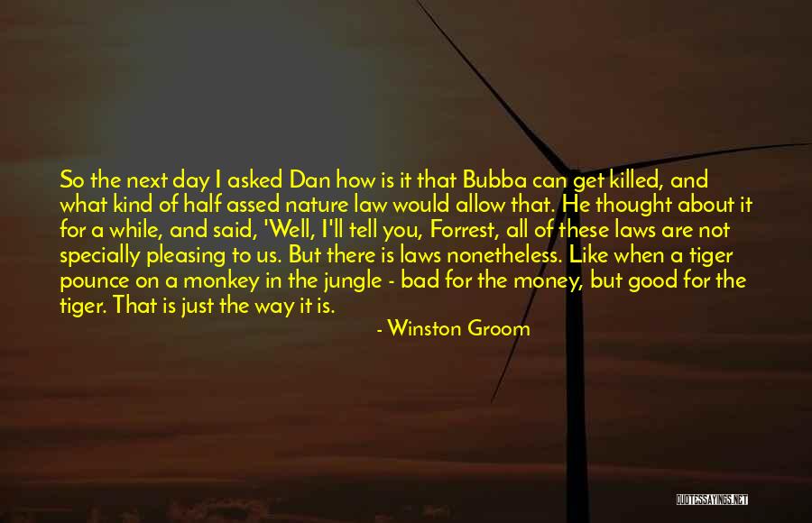 Just When You Thought Life Quotes By Winston Groom Just When You Thought Life Quotes By Winston Groom