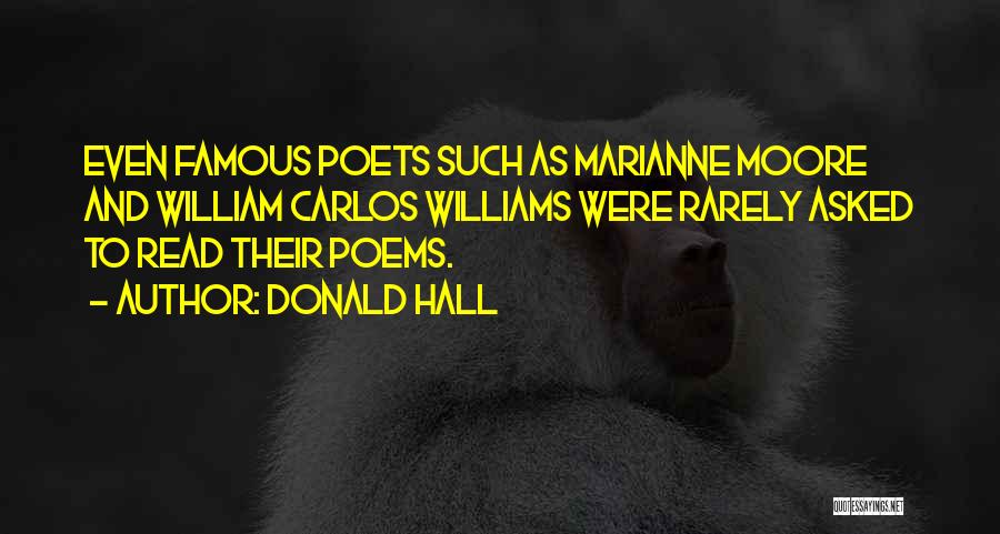 Just William Famous Quotes By Donald Hall