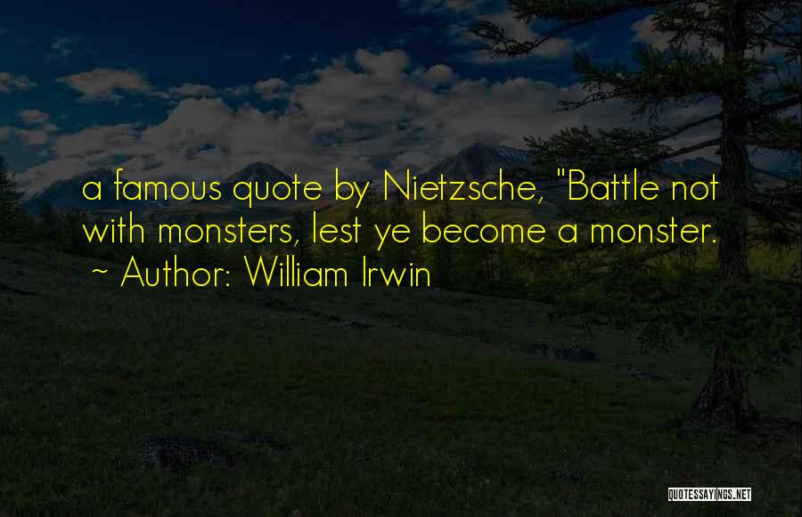 Just William Famous Quotes By William Irwin