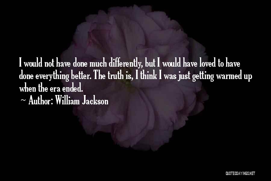 Just William Quotes By William Jackson