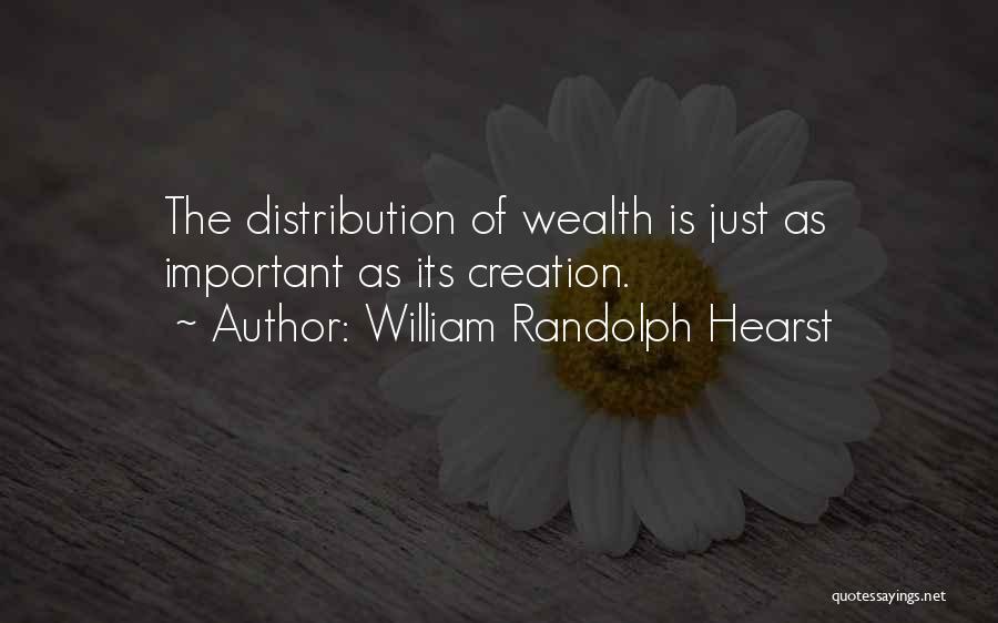 Just William Quotes By William Randolph Hearst