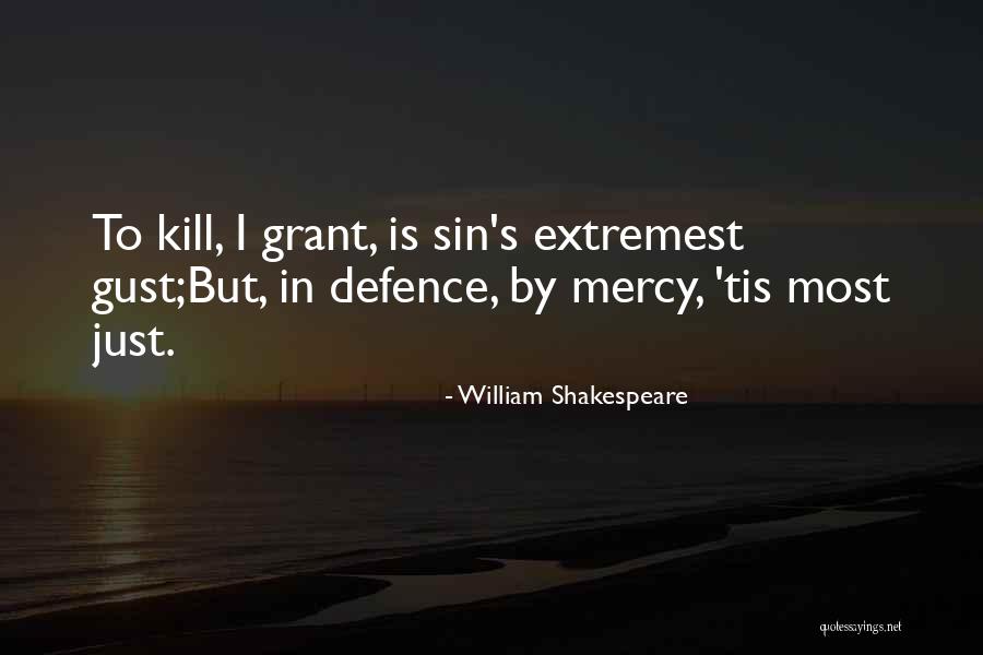 Just William Quotes By William Shakespeare