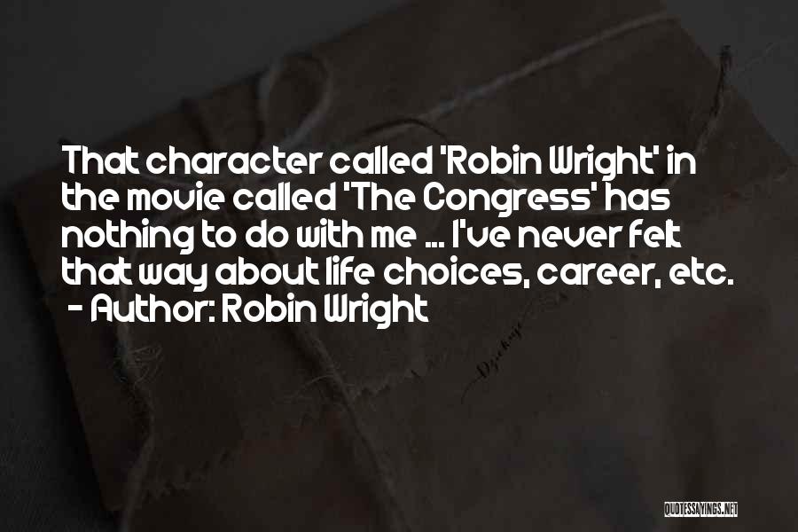 Just Wright Movie Quotes By Robin Wright