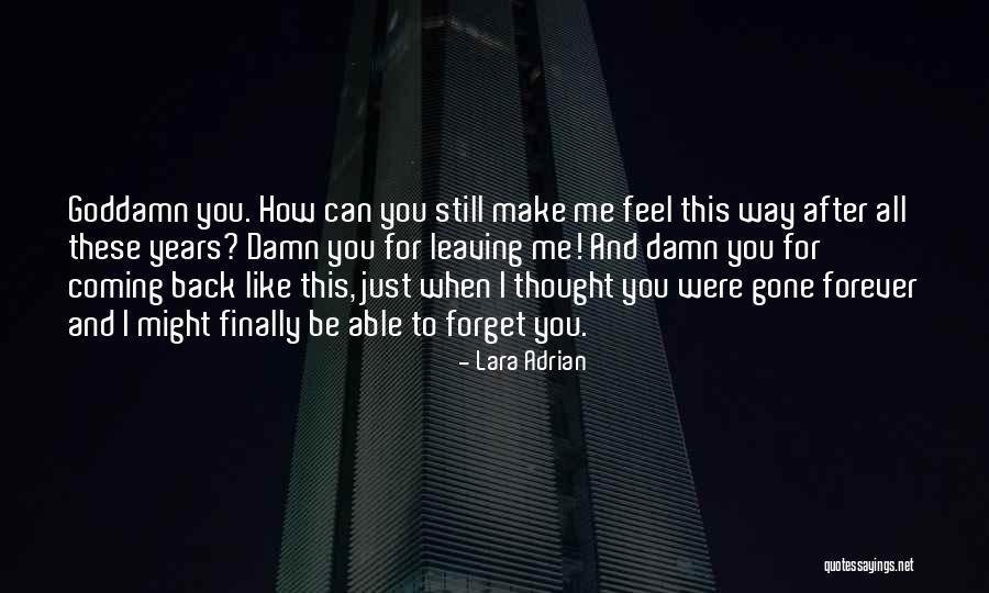 Just You And Me Forever Quotes By Lara Adrian Just You And Me Forever Quotes By Lara Adrian