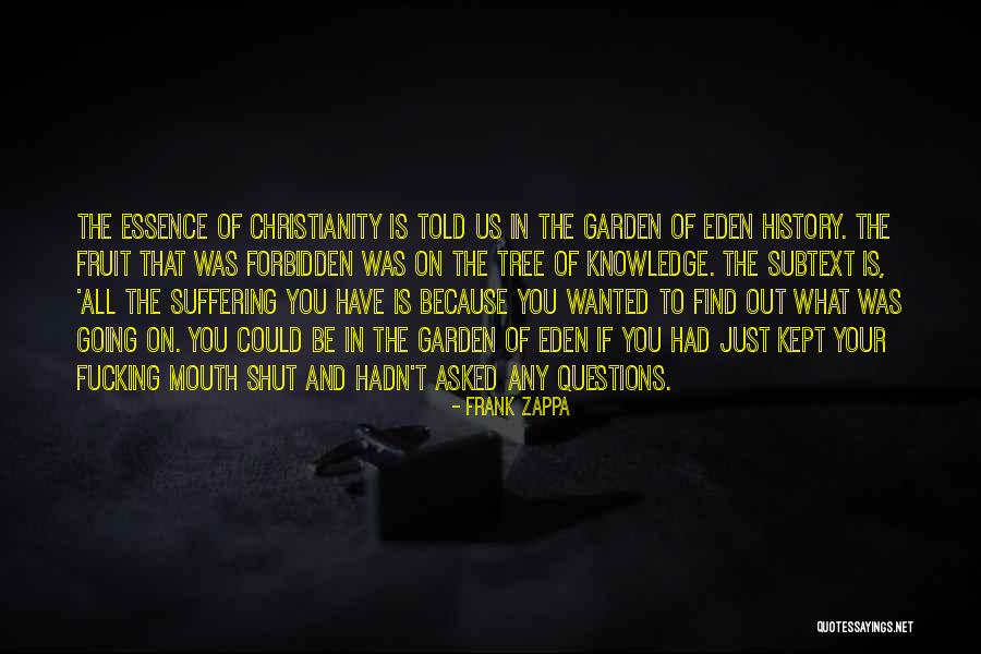 Just You Shut Your Mouth Quotes By Frank Zappa Just You Shut Your Mouth Quotes By Frank Zappa